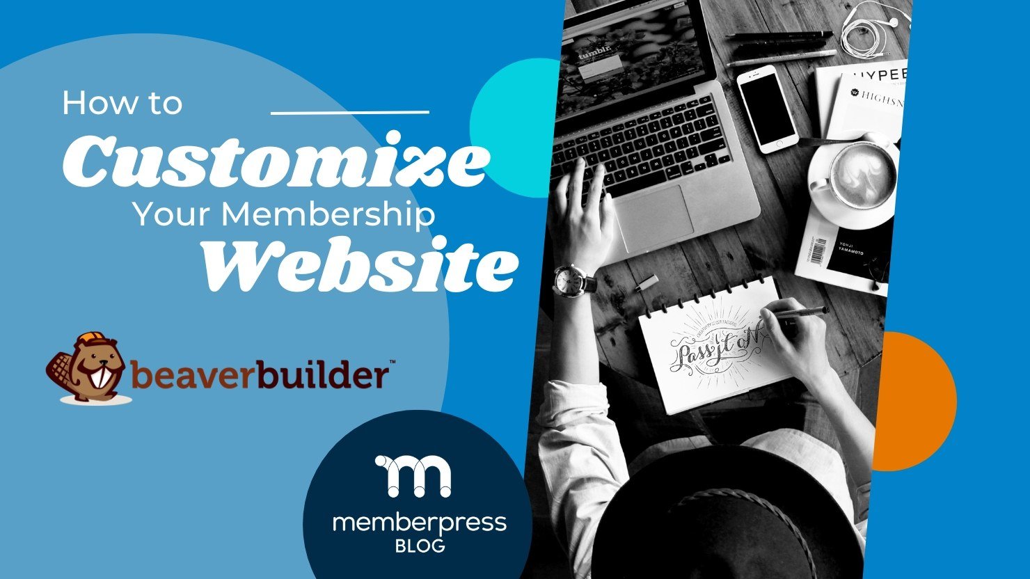 Customize your website with Beaver Builder