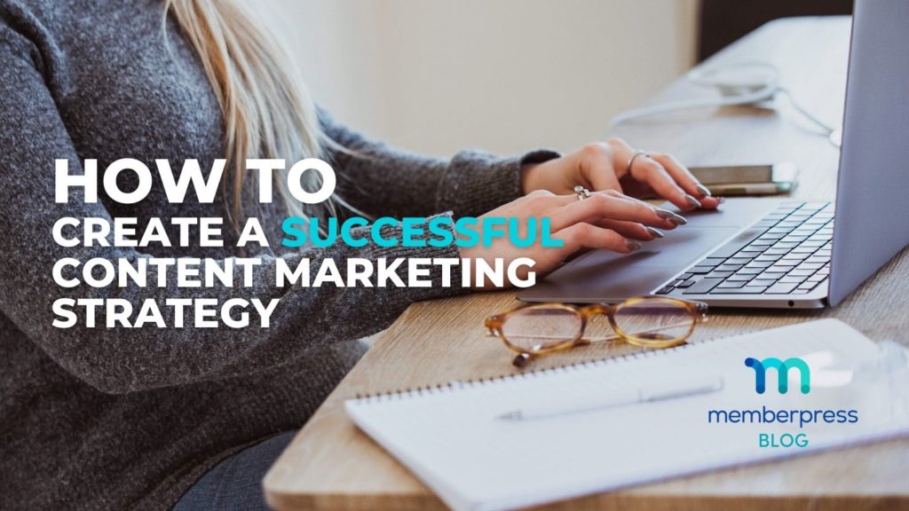 how-to-create-a-successful-content-marketing-strategy