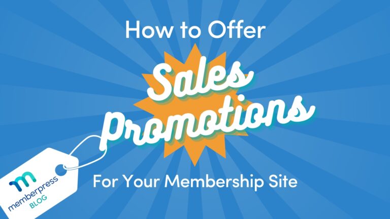 Promotinos Ideas for Offering Sales Promotions for Your Membership Site