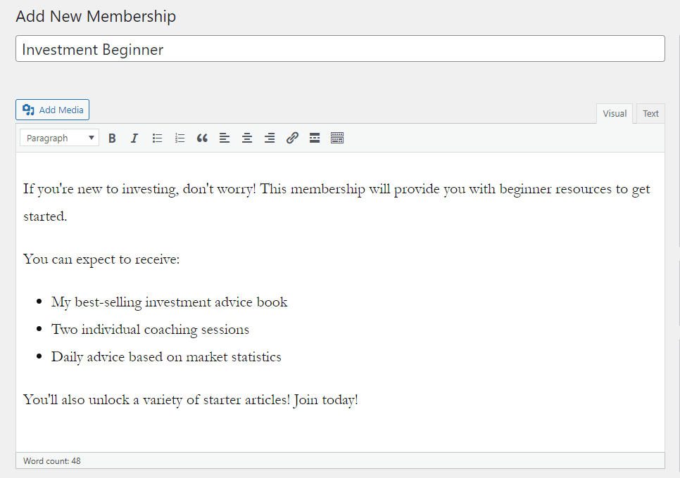 A new membership tier for investment beginners, with a thorough description.