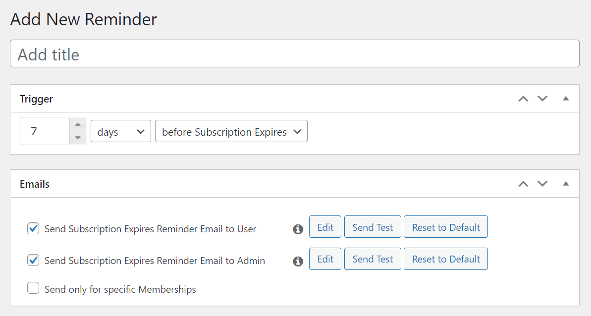 Der MemberPress-Bildschirm zum Hinzufügen einer neuen Erinnerung. 