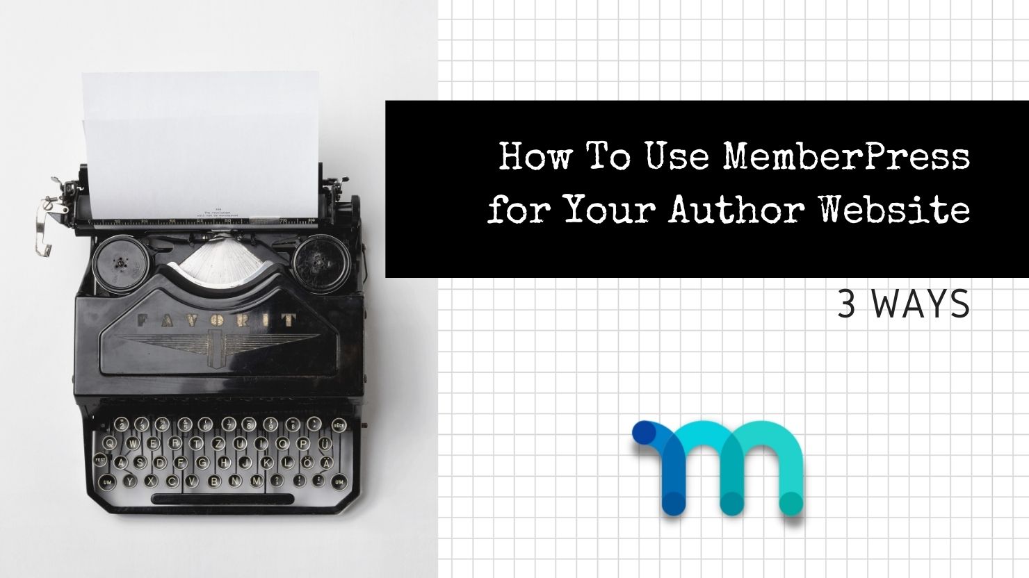 how to use memberpress for your author website