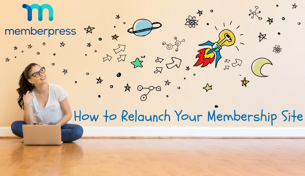 Relaunch Your Membership Site_MemberPress