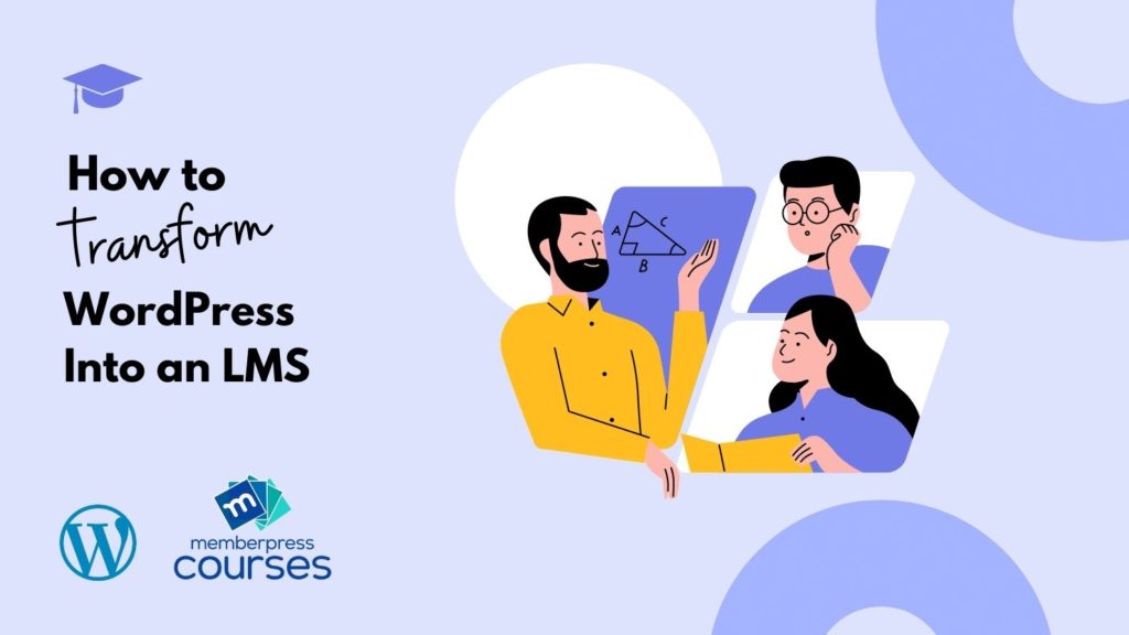 How To Turn WordPress Into An LMS (In 5 Easy Steps)