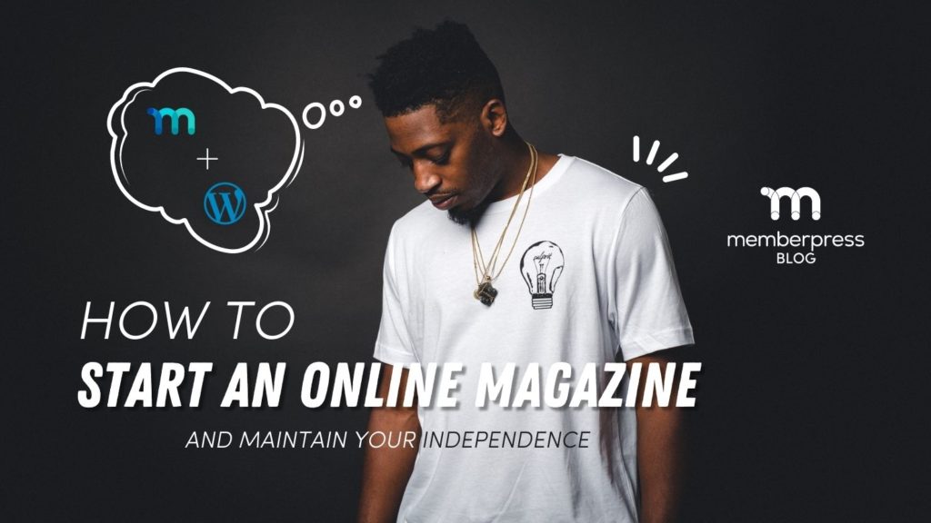 How to start an online magazine with wordpress in 3 steps 
