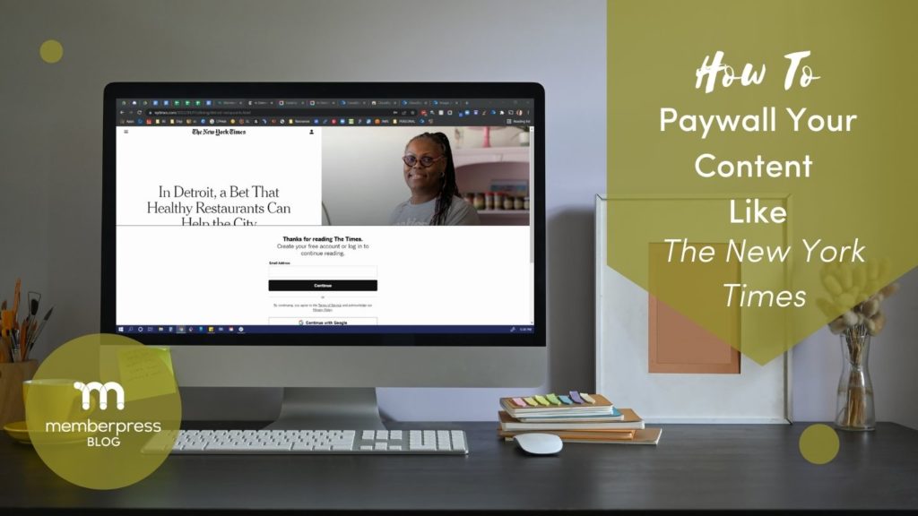 How to Paywall Your WordPress Blog Like The New York Times