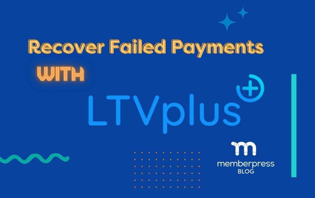 text reads "how to recover failed payments with LTVplus"
