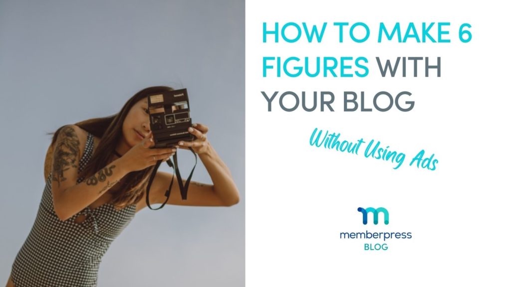 How to Make 6 Figures Blogging without Ads (3 Methods)