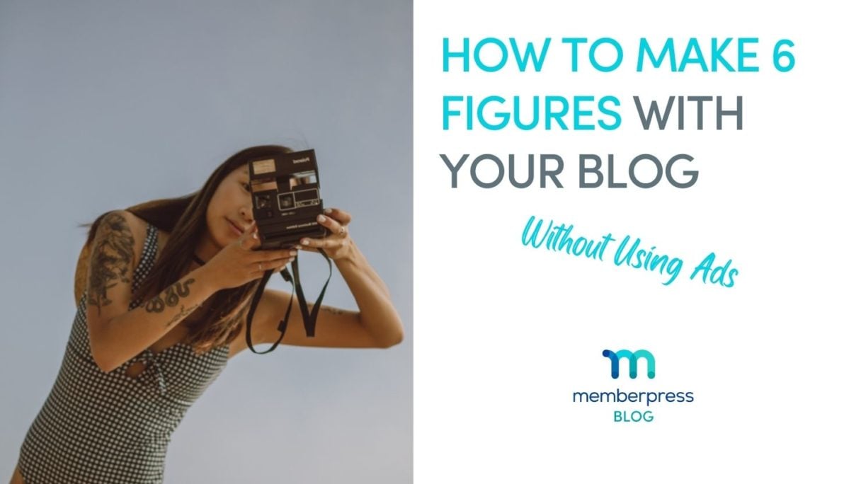 How to make 6 figures blogging without ads