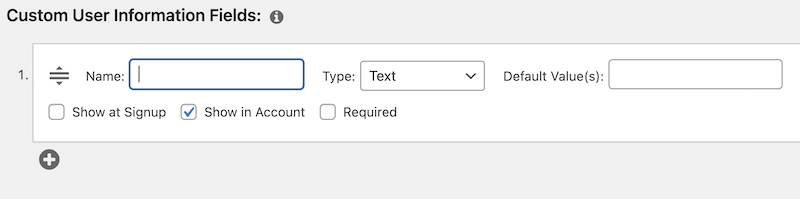 The Custom User Information Fields section in Fields. 