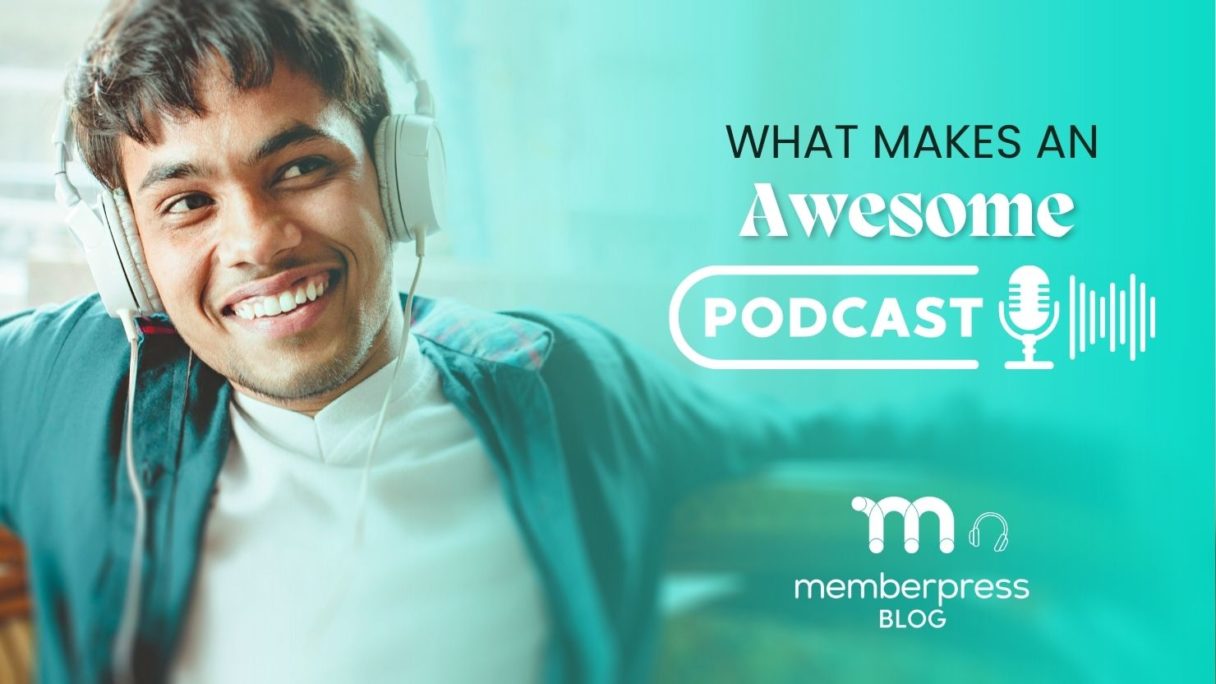What makes an awesome podcast