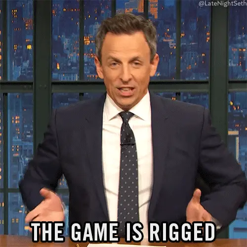 Seth Meyers Unfair The Game is Rigged gif