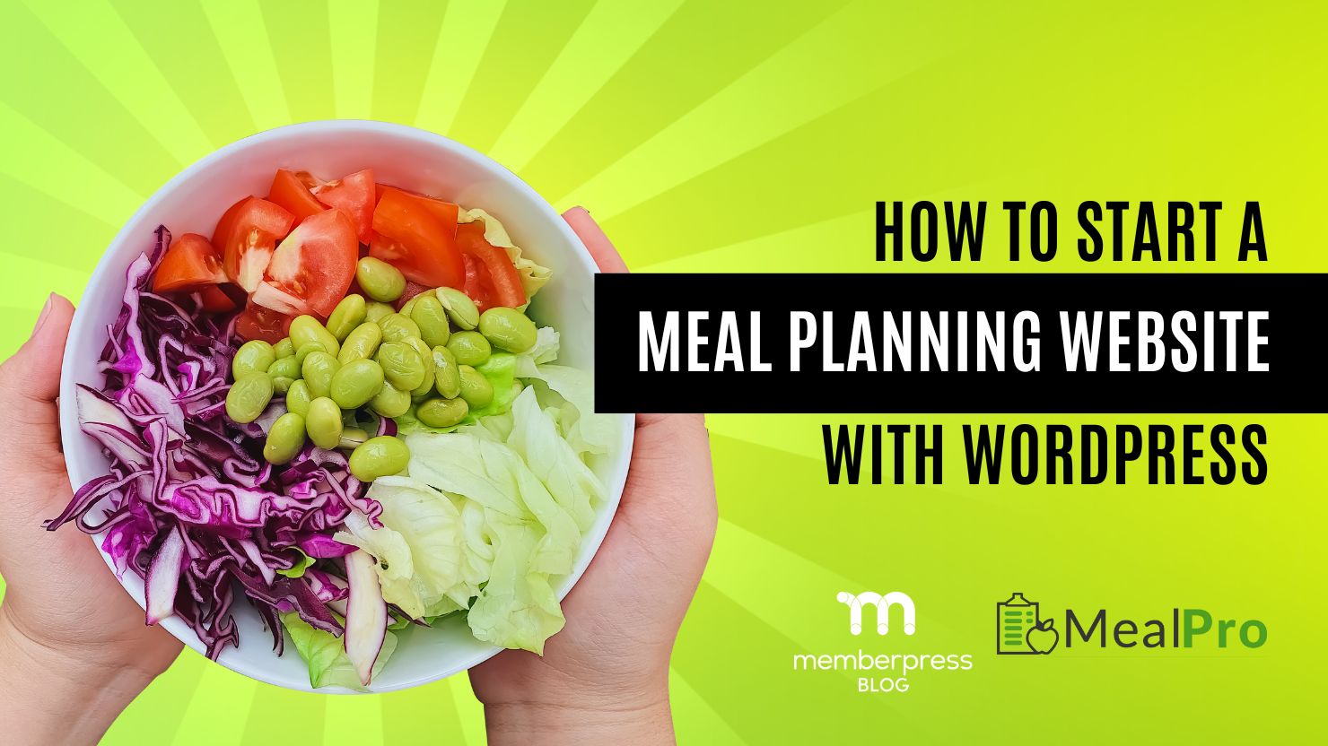 How to start a meal planning membership site with WordPress, MemberPress and MealPro App