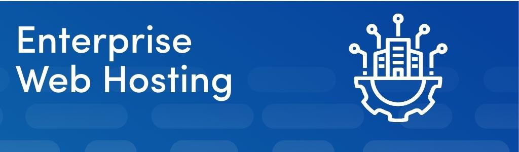Enterprise Web Hosting