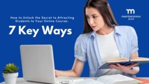 How to Attract Students to Your Online Course: 7 Key Ways