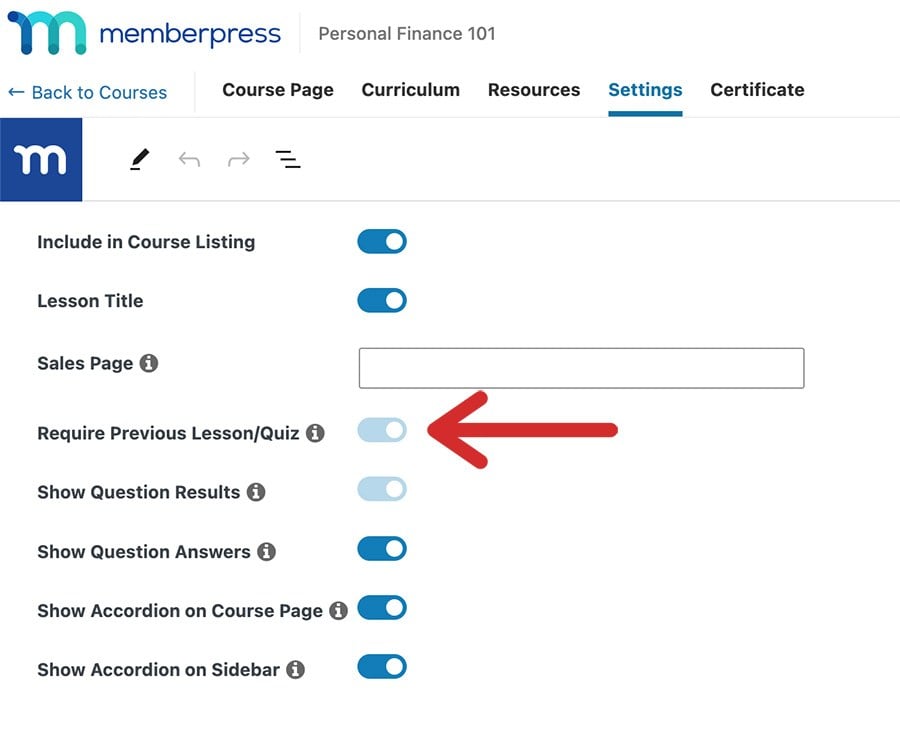 Require Previous Lesson/Quiz setting set to enabled in the settings of a course on MemberPress.