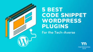 5 Best Code Snippet Plugins (to Fake Your WordPress Superpowers)