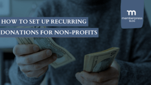 How to Set Up Recurring Donations for Nonprofits