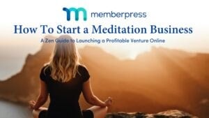 How To Start a Meditation Business (The Zen Way!)