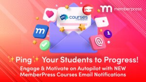 NEW Email Notifications for MemberPress Courses