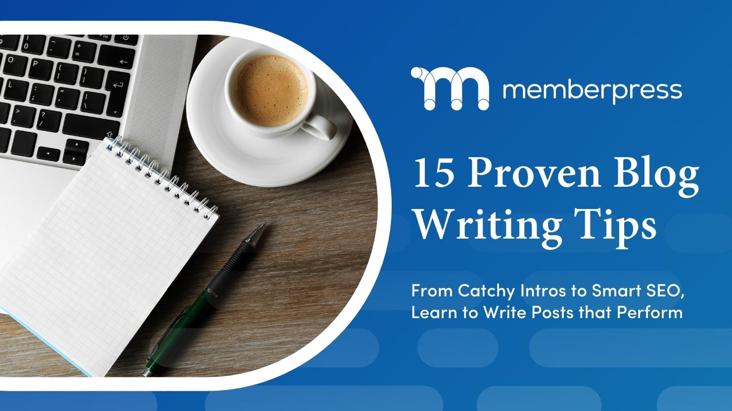 Blog Writing Tips title image showing a laptop, writing pad and cup of coffee
