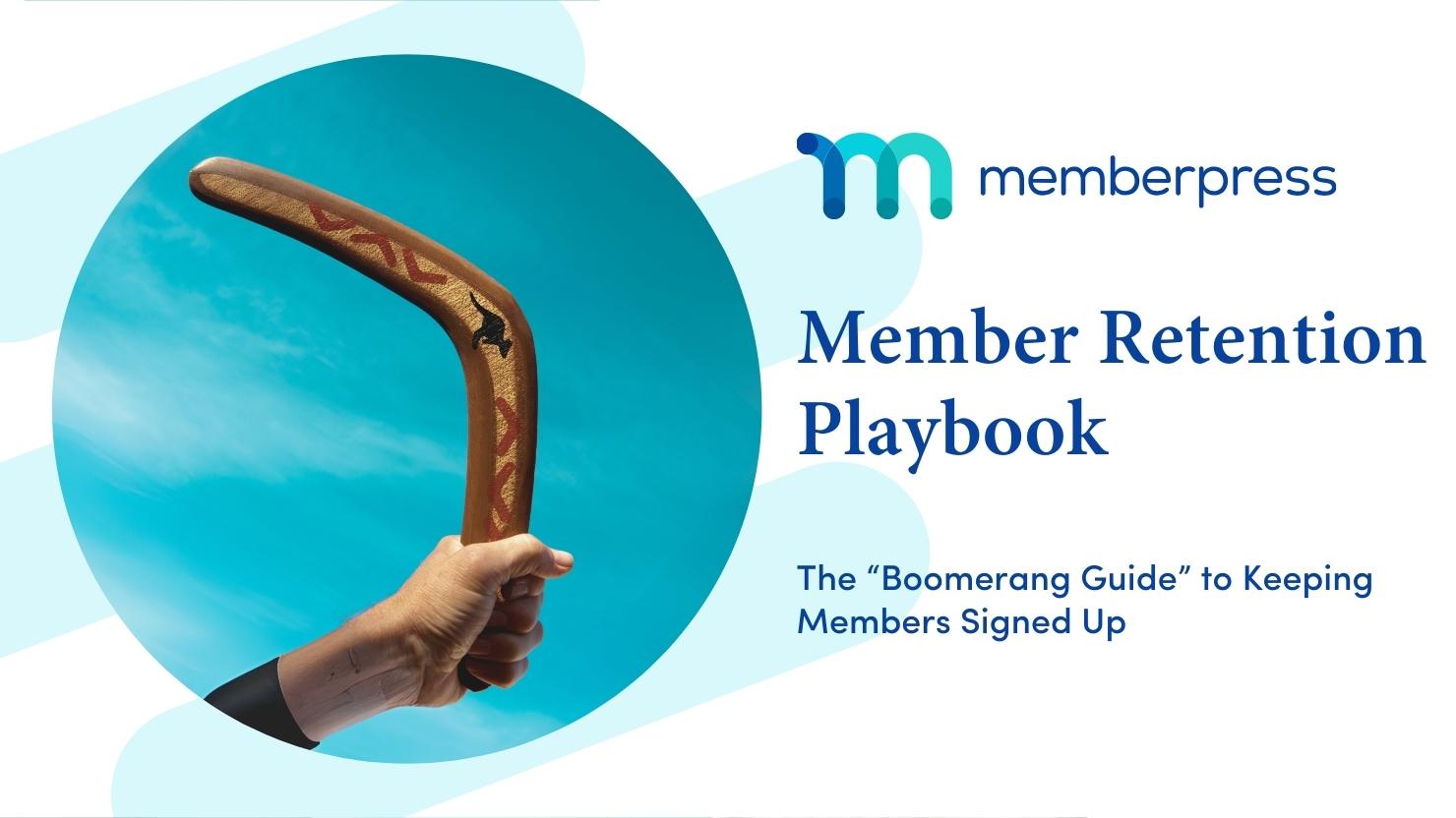 Title image that reads Member Retention Strategies with an image of a boomerang to illustrate members coming back