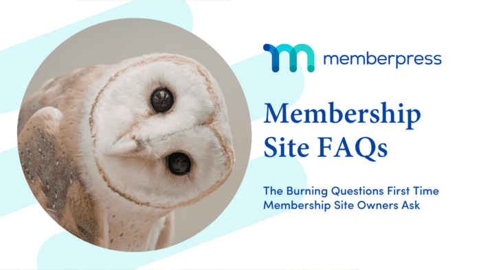 Membership Site FAQs