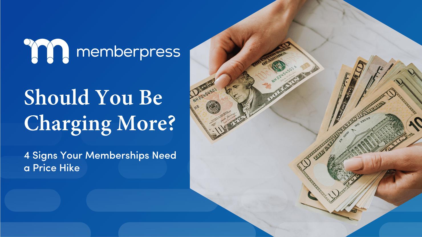 Header image for a pricing article: blue layout with the title 'Should You Be Charging More?' and a photo of hands counting cash on the right.