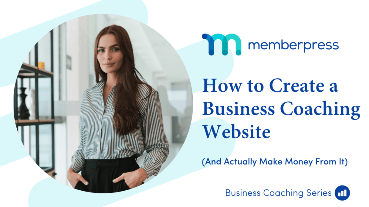 Una mujer profesional en una oficina, con un marco de fotos circular junto al título 'Cómo crear una página web de coaching empresarial' y el logotipo de MemberPress.