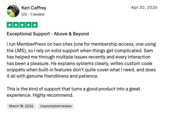 Review by Keri Caffrey (Apr 30, 2026): five stars, headline 'Exceptional Support - Above & Beyond', praising responsive and friendly MemberPress support.