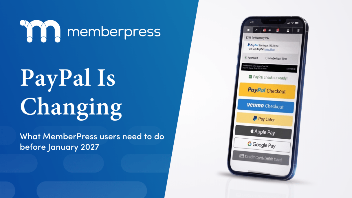 Blue gradient banner with the MemberPress logo and the headline 'PayPal Is Changing'; a tilted smartphone on the right displays payment options (PayPal, Venmo, Apple Pay, Google Pay).