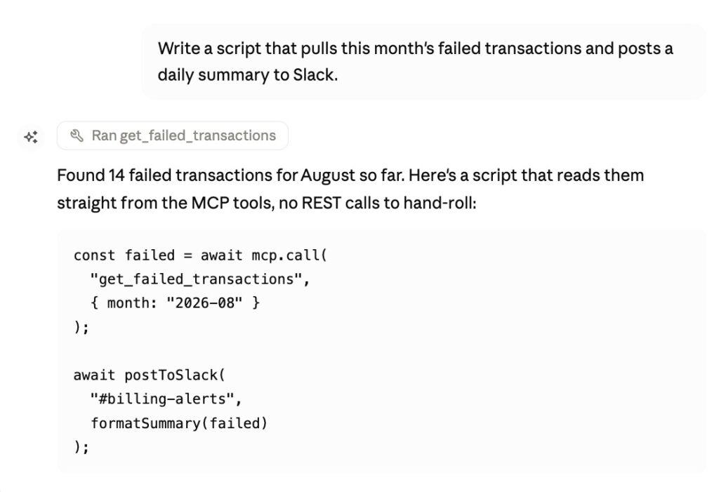 UI prompt: write a script to pull this month’s failed transactions and post a daily summary to Slack; code shows fetching August 2026 failures and posting to Slack #billing-alerts.
