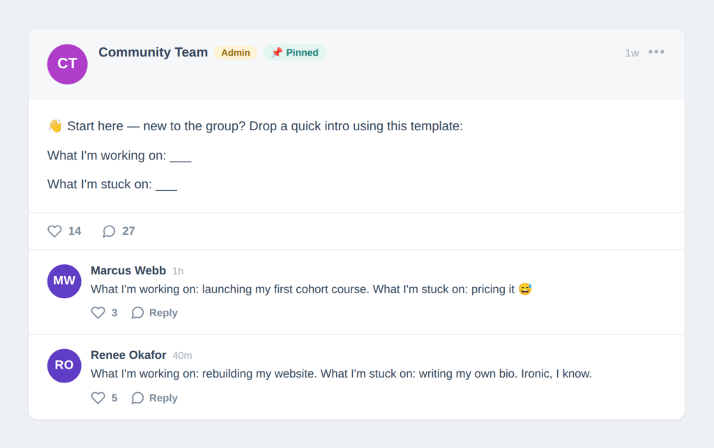 ClubCirclesโข 06-lower-friction-first-post | MemberPress Pinned "Start Here" template post in a ClubCircles community, with two new members filling it in to introduce themselves.