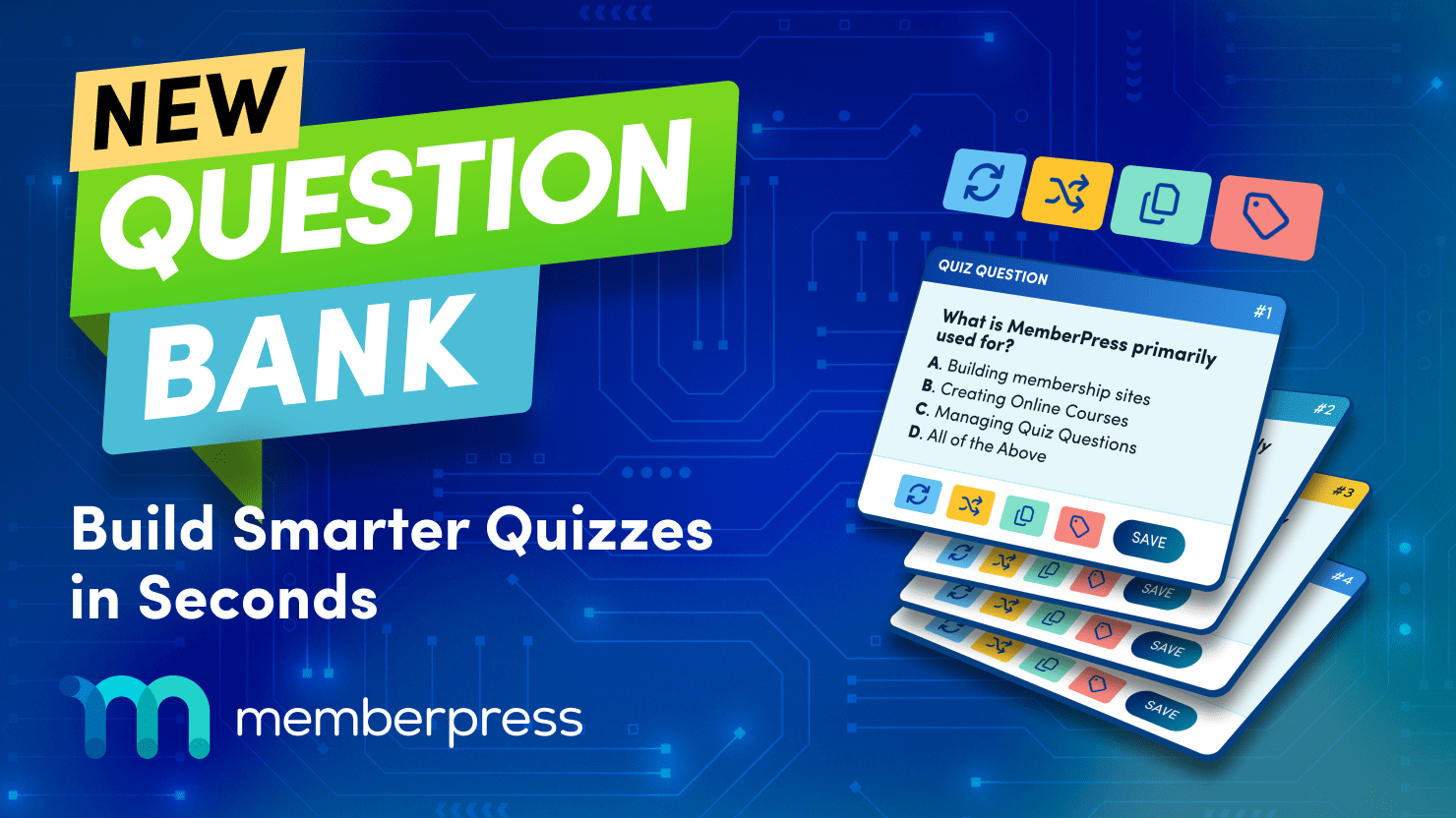 Promotional banner for a new Question Bank by MemberPress with stacked quiz cards and 'Build Smarter Quizzes in Seconds' message.